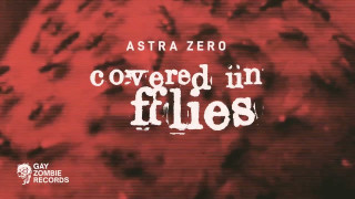 Explore the Meaning of Astra Zero - Covered In Flies Lyrics