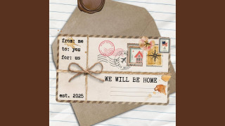 Explore the Meaning of Drashti Shah - We Will Be Home Lyrics