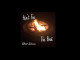 Lyrics: Elliott Johnson - Aint For The Best