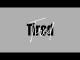 Lyrics: GBIE - Tired