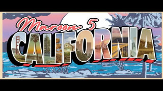 Explore the Meaning of Maroon 5 - California Lyrics