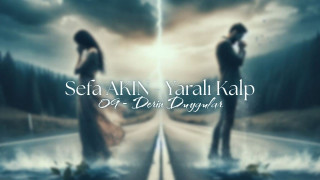 Explore the Meaning of Sefa AKIN - Derin Duygular Lyrics